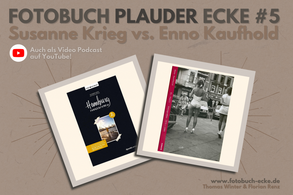 Enno Kaufhold  St. Pauli Fotografien 19751985 (Fotobuch Plauder Ecke  #5) - Florian Renz